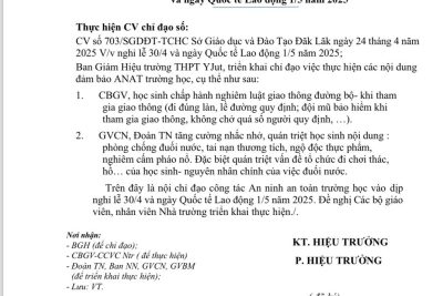 TRƯỜNG THPT Y JÚT CHỈ ĐẠO CÔNG TÁC ĐẢM BẢO ANTH DỊP NGHỈ LỄ 30/4 VÀ 1/5 NĂM 2025